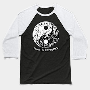 Beauty in the Balance - Yin Yang Baseball T-Shirt